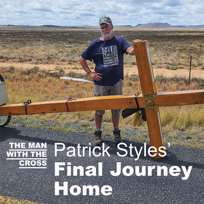 <p>THE MAN WITH THE CROSS<br />
Patrick Styles’ Final Journey Home</p>
