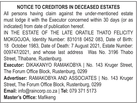 NOTICE TO CREDITORS IN DECEASED ESTATES — ORATILE THATO FELICITY MOKGOJOA